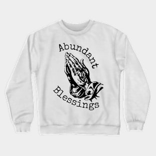 Abundant Blessings Crewneck Sweatshirt